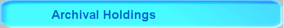 Archival Holdings
